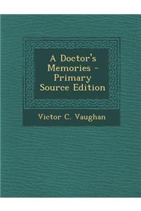A Doctor's Memories