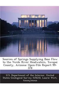 Sources of Springs Supplying Base Flow to the Verde River Headwaters, Yavapai County, Arizona
