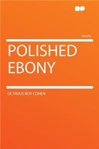 Polished Ebony