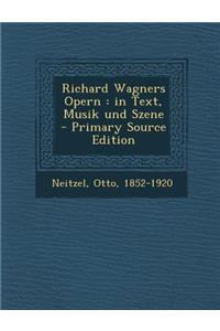 Richard Wagners Opern