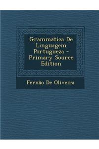 Grammatica de Linguagem Portugueza - Primary Source Edition