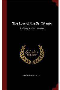 The Loss of the Ss. Titanic