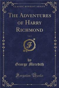 The Adventures of Harry Richmond, Vol. 2 (Classic Reprint)