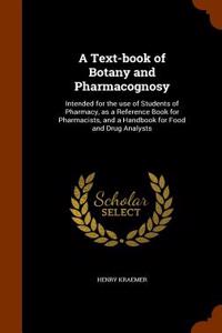 A Text-Book of Botany and Pharmacognosy