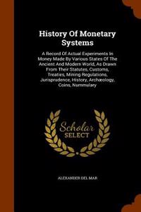 History of Monetary Systems