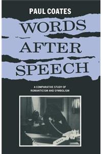 Words After Speech: A Comparative Study of Romanticism and Symbolism