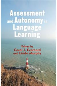 Assessment and Autonomy in Language Learning