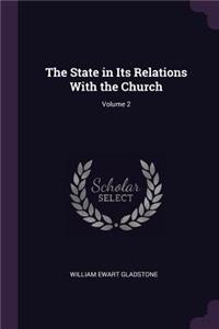 State in Its Relations With the Church; Volume 2