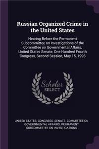 Russian Organized Crime in the United States