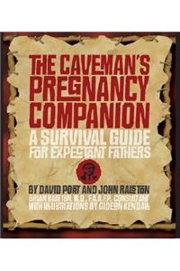 The Caveman's Pregnancy Companion