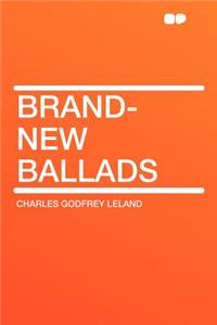 Brand-New Ballads