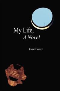 My Life, a Novel