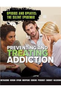 Preventing and Treating Addiction