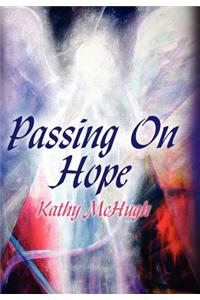 Passing On Hope
