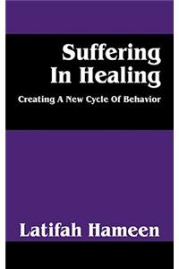 Suffering in Healing
