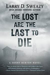 Lost Are the Last to Die