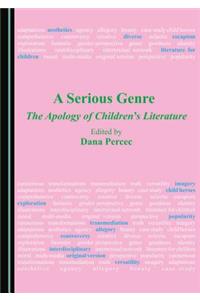 A Serious Genre: The Apology of Children's Literature