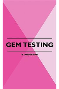 Gem Testing