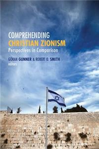 Comprehending Christian Zionism
