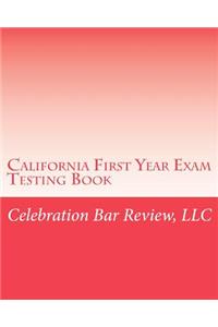California First Year Exam Testing Book