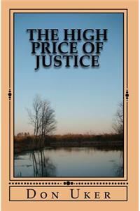 High Price Of Justice