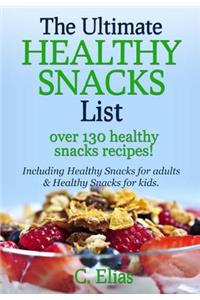 Ultimate Healthy Snack List including Healthy Snacks for Adults & Healthy Snacks for Kids