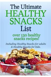 Ultimate Healthy Snack List including Healthy Snacks for Adults & Healthy Snacks for Kids