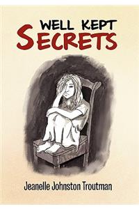 Well Kept Secrets