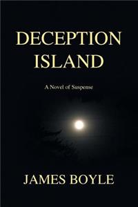 Deception Island: A Novel of Suspense
