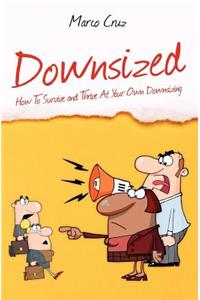Downsized