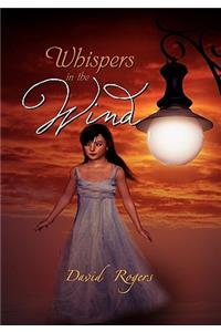 Whispers in the Wind