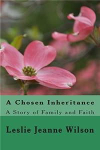 Chosen Inheritance