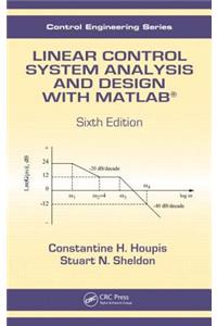 Linear Control System Analysis and Design with MATLAB