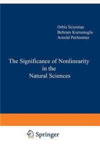 Significance of Nonlinearity in the Natural Sciences