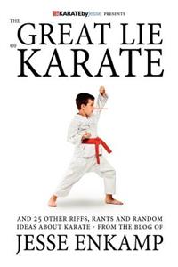 The Great Lie of Karate