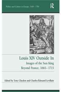 Louis XIV Outside In