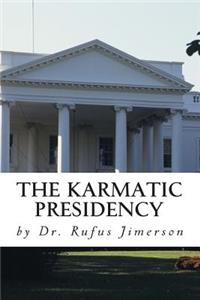 Karmatic Presidency