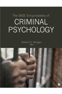 The SAGE Encyclopedia of Criminal Psychology