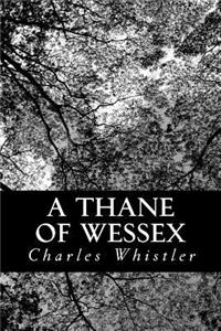 Thane of Wessex