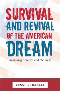 Survival and Revival of the American Dream