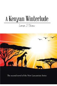 Kenyan Winterlude