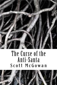The Curse of the Anti-Santa