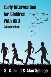 Early Intervention for Children with Asd