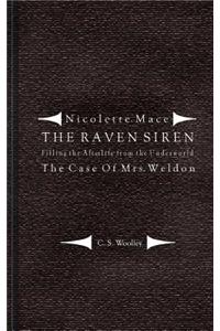 Filling the Afterlife from the Underworld: The Case of Mrs. Weldon: From the case files of the Raven Siren