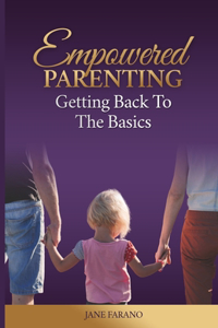 Empowered Parenting