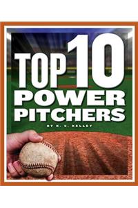 Top 10 Power Pitchers