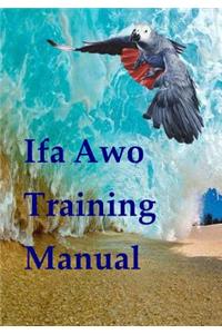 Ifa Awo Training Manual