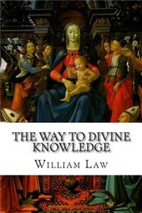 The Way to Divine Knowledge