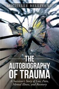 Autobiography of Trauma