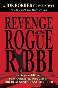 Revenge of the Rogue Rabbi